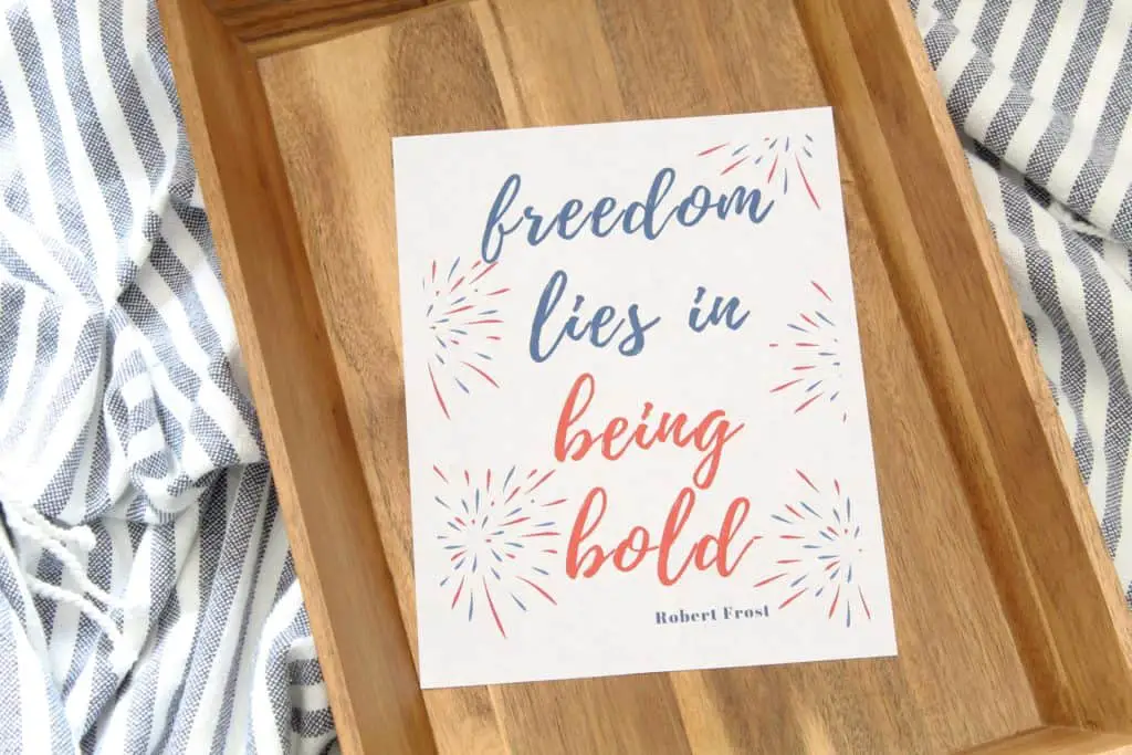 Summer is all about the red, white, and blue. I love using quotes as artwork around our home, so I decided to whip up a free printable patriotic quote just in time for the 4th of July!